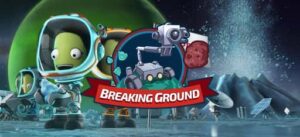 Kerbal Space Program: Breaking Ground