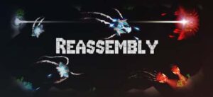 Reassembly Free Download