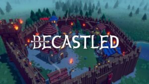 Becastled