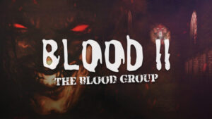Blood 2: The Blood Group Free Download (v2.0.0.5)