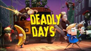 Deadly Days