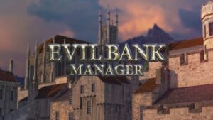 Evil Bank Manager