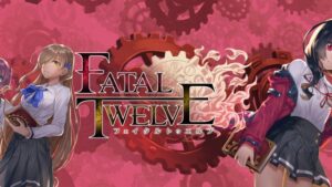 Fatal Twelve