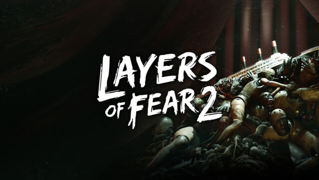 Layers of Fear 2 Free Download