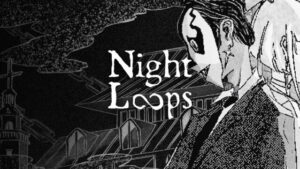 Night Loops