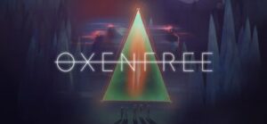 vOxenfree