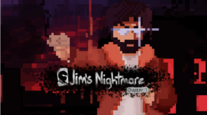 Jim’s Nightmare: Chapter 1 Free Download