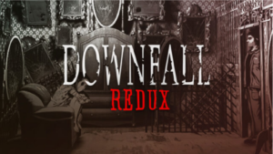 Downfall: Redux Free Download
