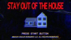 Stay Out of the House Free Download (v1.1.3)