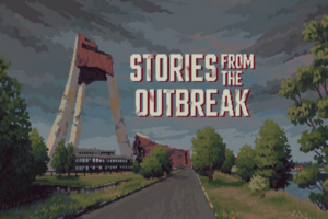 Stories from the Outbreak Free Download (v1.1.2)