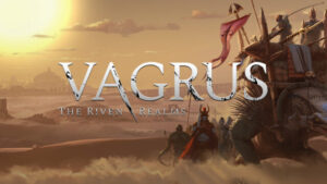 Vagrus - The Riven Realms