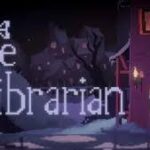 The Librarian (Special Edition) Free Download (v1.03)