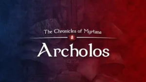 The Chronicles of Myrtana: Archolos Free Download